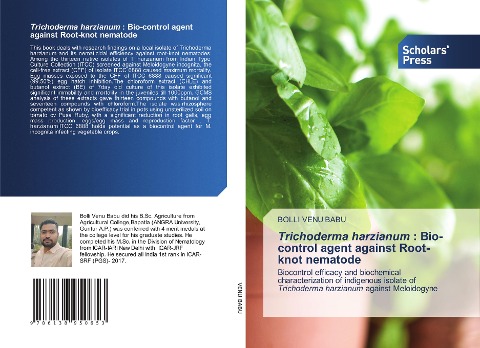 Trichoderma harzianum : Bio-control agent against Root-knot nematode: Biocontrol efficacy and biochemical characterization of indigenous isolate of Trichoderma harzianum against Meloidogyne