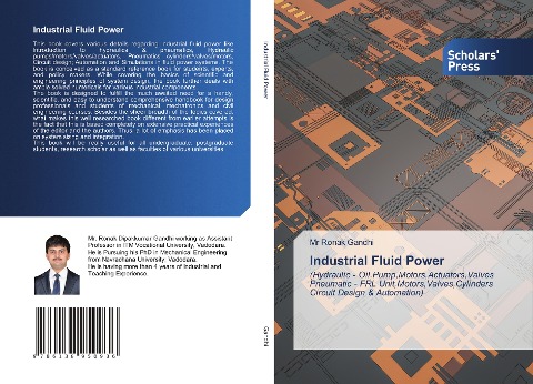 Industrial Fluid Power: (Hydraulic - Oil,Pump,Motors,Actuators,Valves Pneumatic - FRL Unit,Motors,Valves,Cylinders Circuit Design & Automation)