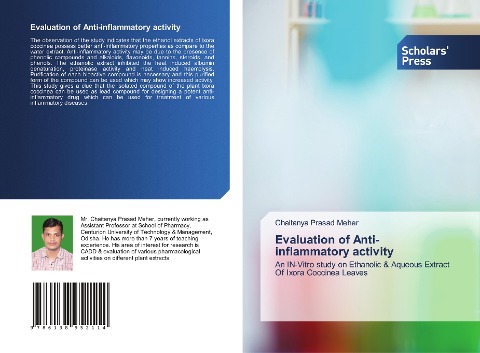 Evaluation of Anti-inflammatory activity: An IN-Vitro study on Ethanolic & Aqueous Extract Of Ixora Coccinea Leaves