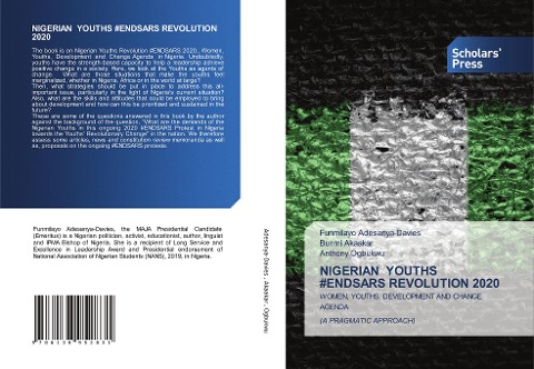 NIGERIAN YOUTHS #ENDSARS REVOLUTION 2020: WOMEN, YOUTHS, DEVELOPMENT AND CHANGE AGENDA(A PRAGMATIC APPROACH)