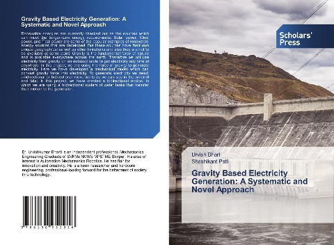 Gravity Based Electricity Generation: A Systematic and Novel Approach