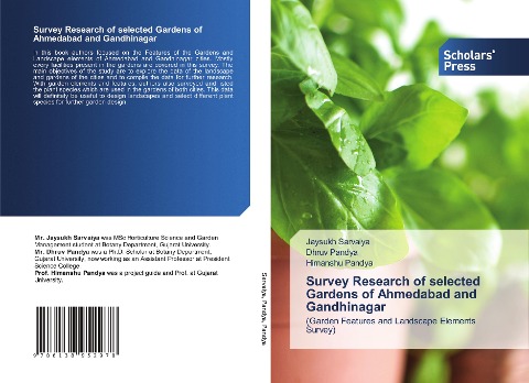 Survey Research of selected Gardens of Ahmedabad and Gandhinagar: (Garden Features and Landscape Elements Survey)