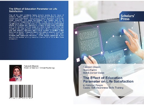 The Effect of Education Parameter on Life Satisfaction: in Addicted PeopleCases: Self-Awareness Skills Training