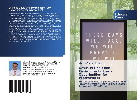 Covid-19 Crisis and Environmental Law -Opportunities for Improvement: Environmental Health Impact Assessment (EHIA) Process & Strategic Crisis and Environmental Assessment (SCEA) Process