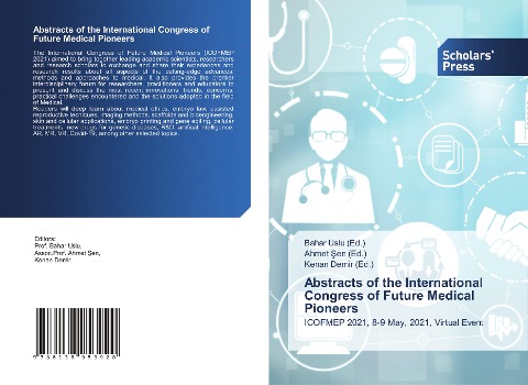 Abstracts of the International Congress of Future Medical Pioneers: ICOFMEP 2021, 8-9 May, 2021, Virtual Event