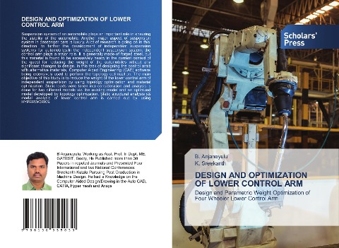 DESIGN AND OPTIMIZATION OF LOWER CONTROL ARM: Design and Parametric Weight Optimization of Four Wheeler Lower Control Arm