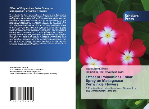 Effect of Polyamines Foliar Spray on Madagascar Periwinkle Flowers: A Practical Method to Save Your Flowers from The Environmental Stresses
