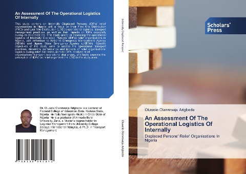 An Assessment Of The Operational Logistics Of Internally: Displaced Persons Relief Organisations In Nigeria