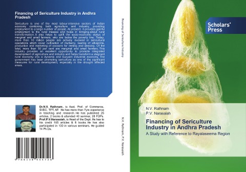 Financing of Sericulture Industry in Andhra Pradesh: A Study with Reference to Rayalaseema Region
