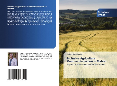 Inclusive Agriculture Commercialisation in Malawi: Impact On Value Chain and Wealth Creation