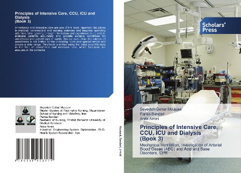 Principles of Intensive Care, CCU, ICU and Dialysis (Book 3): Mechanical Ventilation, Investigation of Arterial Blood Gases (ABG) and Acid and Base Disorders, CPR