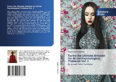 Tantra the Ultimate Antidote for All the Psychological Problems Vol. 2: By Ancient Tantra Techniques