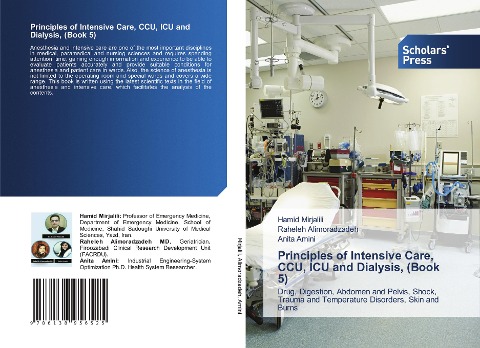 Principles of Intensive Care, CCU, ICU and Dialysis, (Book 5): Drug, Digestion, Abdomen and Pelvis, Shock, Trauma and Temperature Disorders, Skin and Burns