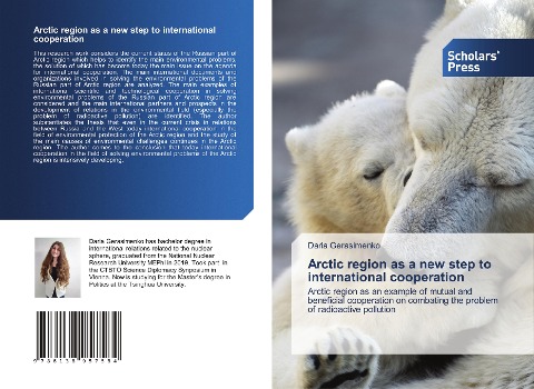 Arctic region as a new step to international cooperation: Arctic region as an example of mutual and beneficial cooperation on combating the problem of radioactive pollution