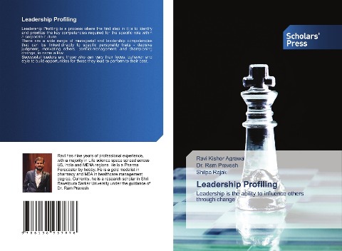 Leadership Profiling: Leadership is the ability to influence others through change