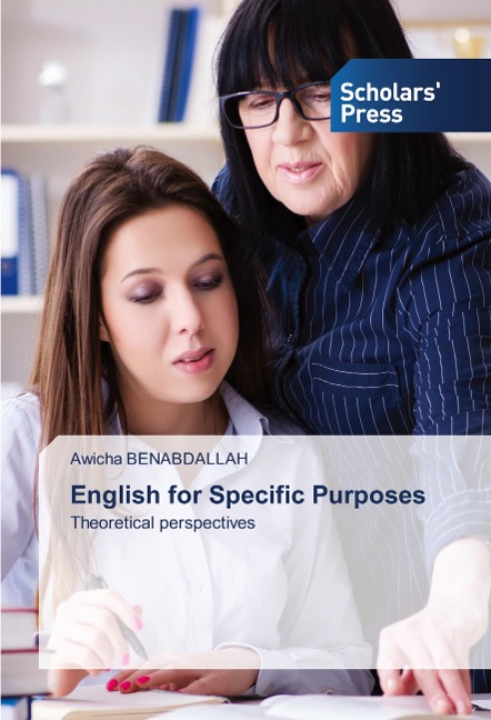 English for Specific Purposes: Theoretical perspectives
