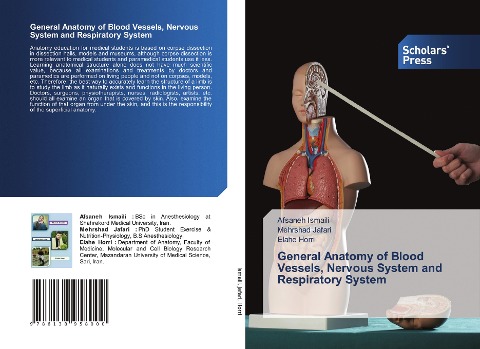General Anatomy of Blood Vessels, Nervous System and Respiratory System