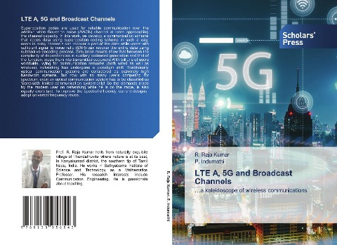 LTE A, 5G and Broadcast Channels: ...a kaleidoscope of wireless communications