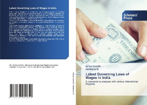 Latest Governing Laws of Wages in India: A comparative analyzes with various International Regimes