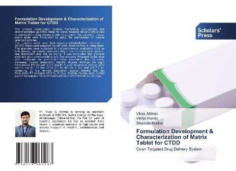 Formulation Development & Characterization of Matrix Tablet for CTDD: Colon Targeted Drug Delivery System