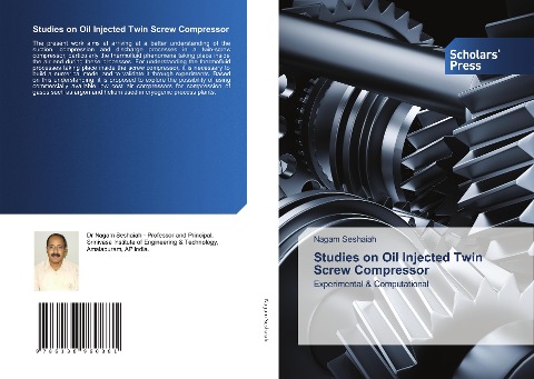 Studies on Oil Injected Twin Screw Compressor: Experimental & Computational