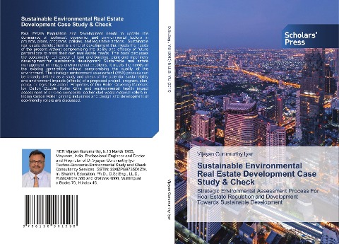 Sustainable Environmental Real Estate Development Case Study & Check: Strategic Environmental Assessment Process For Real Estate Regulation and Development Towards Sustainable Development