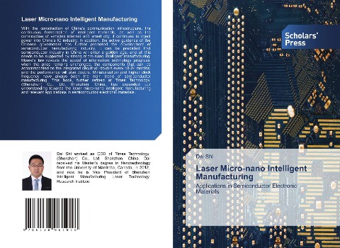 Laser Micro-nano Intelligent Manufacturing: Applications in Semiconductor Electronic Materials