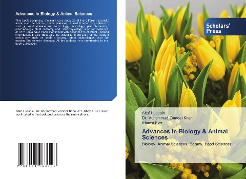Advances in Biology & Animal Sciences: Biology, Animal Sciences, Botany, Food Sciences