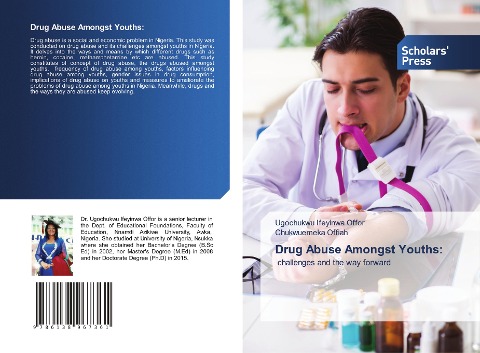 Drug Abuse Amongst Youths:: challenges and the way forward