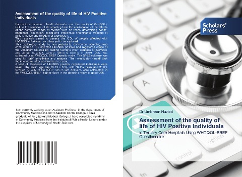 Assessment of the quality of life of HIV Positive Individuals: in Tertiary Care Hospitals Using WHOQOL-BREF Questionnaire