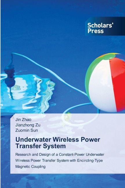 Underwater Wireless Power Transfer System: Research and Design of a Constant-Power Underwater Wireless Power Transfer System with Encircling-Type Magnetic Coupling