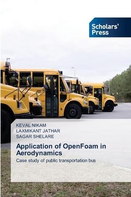 Application of OpenFoam in Aerodynamics: Case study of public transportation bus