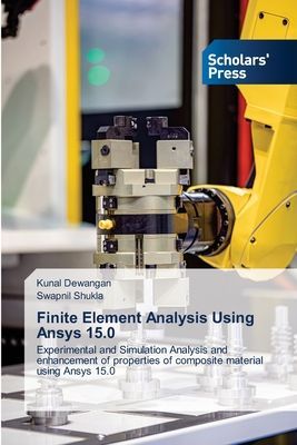 Finite Element Analysis Using Ansys 15.0: Experimental and Simulation Analysis and enhancement of properties of composite material using Ansys 15.0