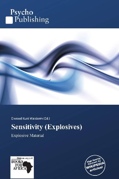 Sensitivity (Explosives): Explosive Material