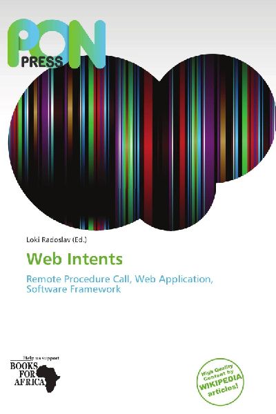 Web Intents: Remote Procedure Call, Web Application, Software Framework
