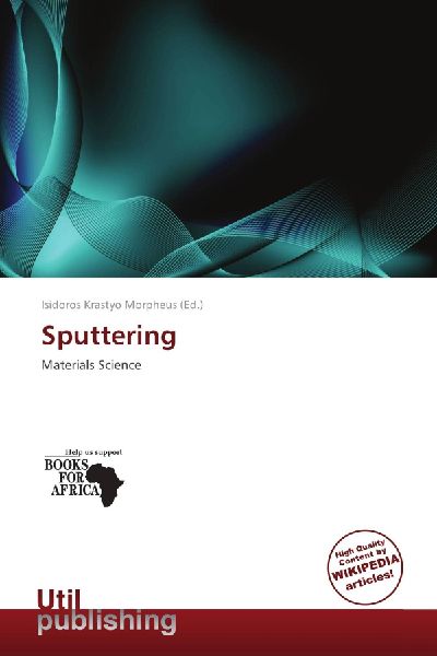 Sputtering: Materials Science