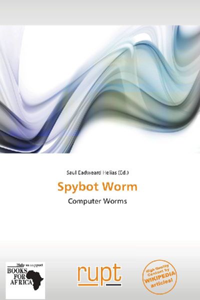 Spybot Worm: Computer Worms