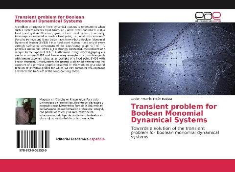 Transient problem for Boolean Monomial Dynamical Systems: Towards a solution of the transient problem for boolean monomial dynamical systems