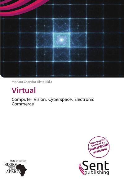 Virtual: Computer Vision, Cyberspace, Electronic Commerce