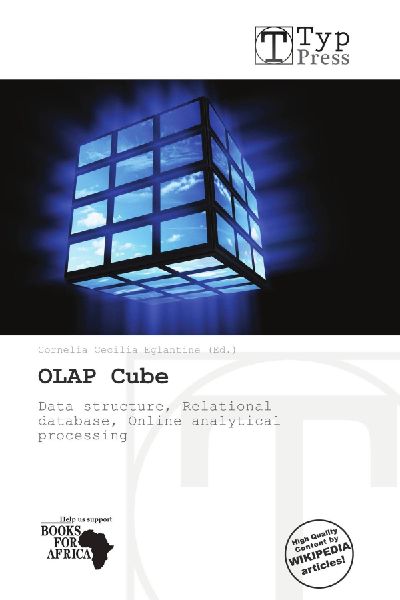 OLAP Cube: Data structure, Relational database, Online analytical processing