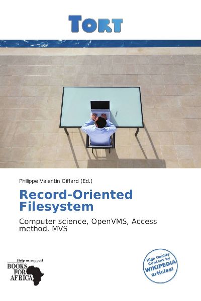 Record-Oriented Filesystem: Computer science, OpenVMS, Access method, MVS