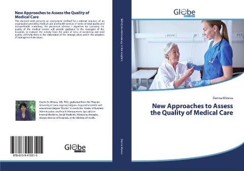 New Approaches to Assess the Quality of Medical Care