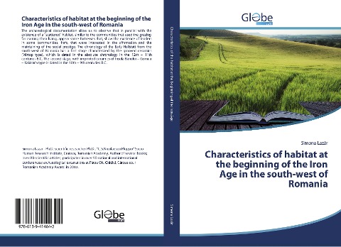 Characteristics of habitat at the beginning of the Iron Age in the south-west of Romania
