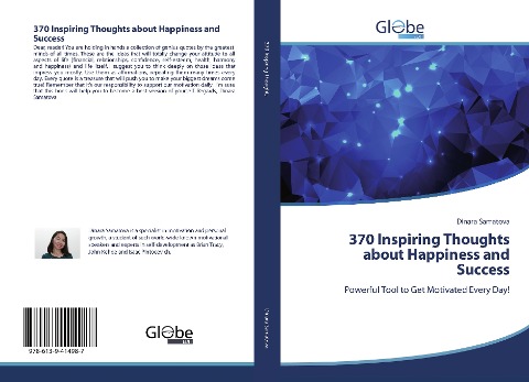 370 Inspiring Thoughts about Happiness and Success: Powerful Tool to Get Motivated Every Day!