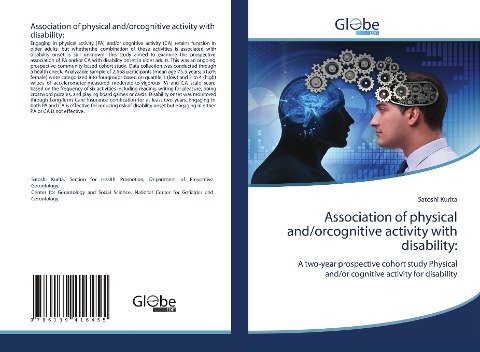 Association of physical and/orcognitive activity with disability:: A two-year prospective cohort study Physical and/or cognitive activity for disability