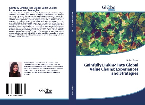 Gainfully Linking into Global Value Chains: Experiences and Strategies