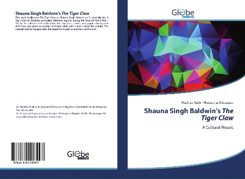 Shauna Singh Baldwins The Tiger Claw: A Cultural Mosaic