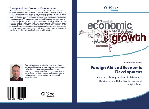 Foreign Aid and Economic Development: A study of Foreign Aid and Its Effects and Relationship with Per Capita Income of Afghanistan