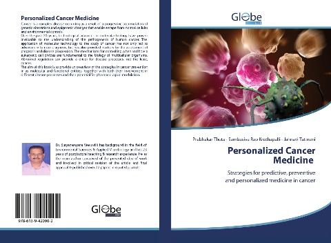 Personalized Cancer Medicine: Strategies for predictive, preventive and personalized medicine in cancer