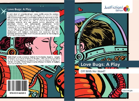 Love Bugs: A Play: Off With Her Head?